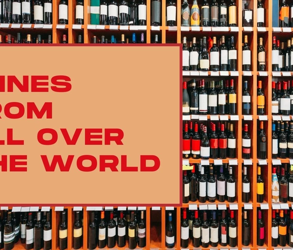 Wines from all over 